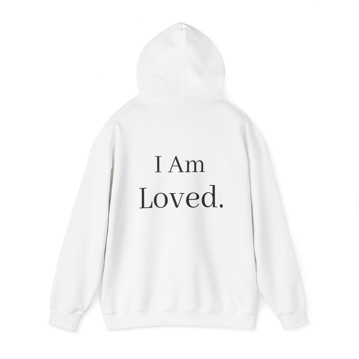 I Am Loved Hoodie | Cozy Sweatshirt for All Occasions | Gift Idea for Friends and Family | Perfect for Holidays