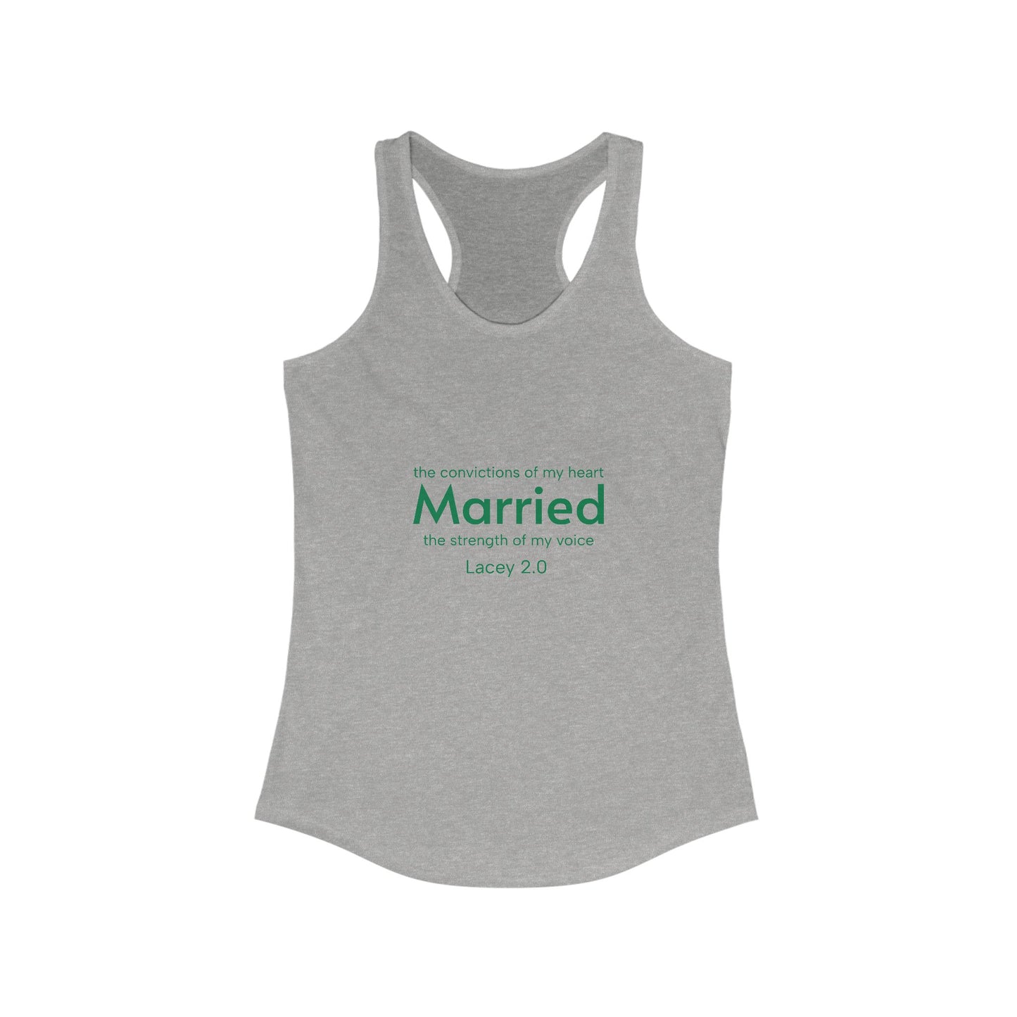 Personalizable Racerback Tank - 'The Convictions of My Heart MARRIED the Strength of My Voice' by Victoria & Co.