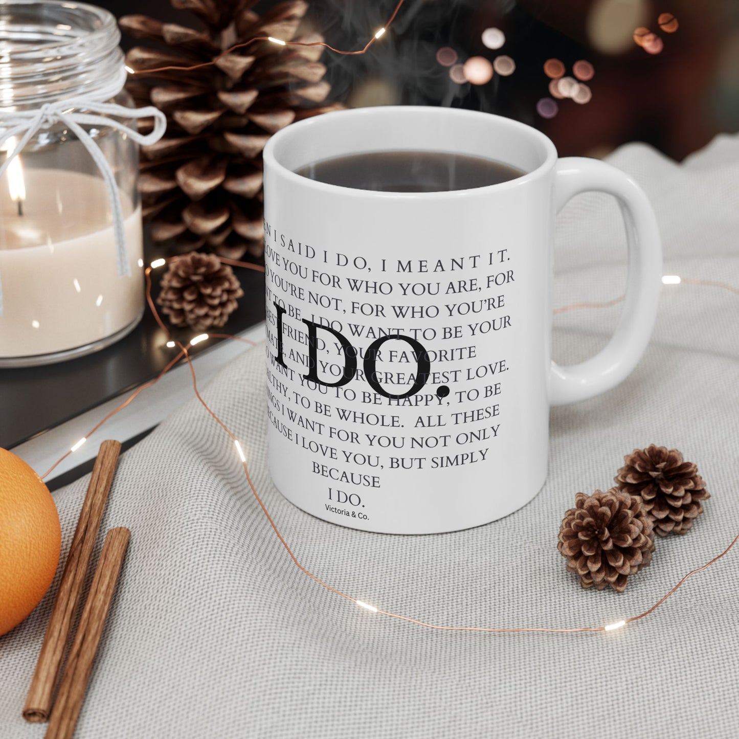 "I Do" Ceramic Mug 11oz