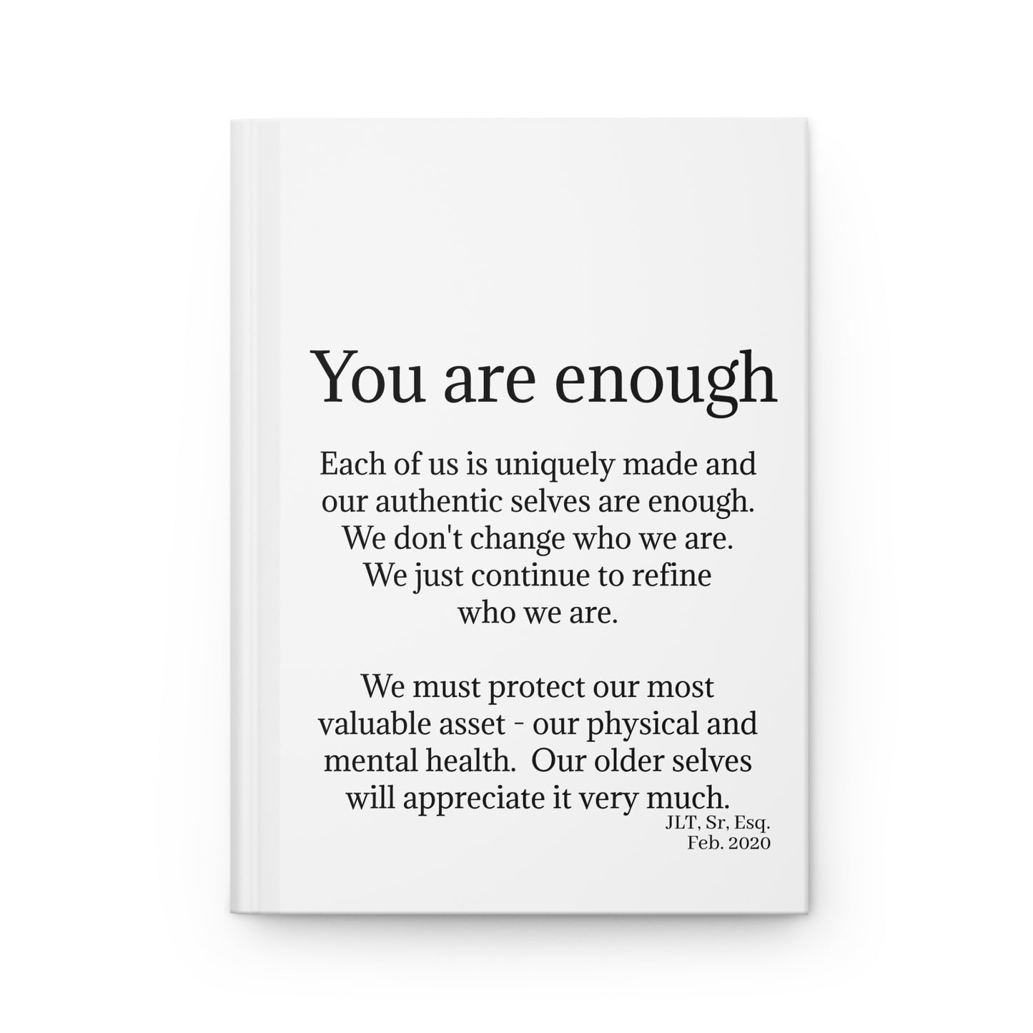 Customizable | You Are Enough | Hardcover Journal Matte