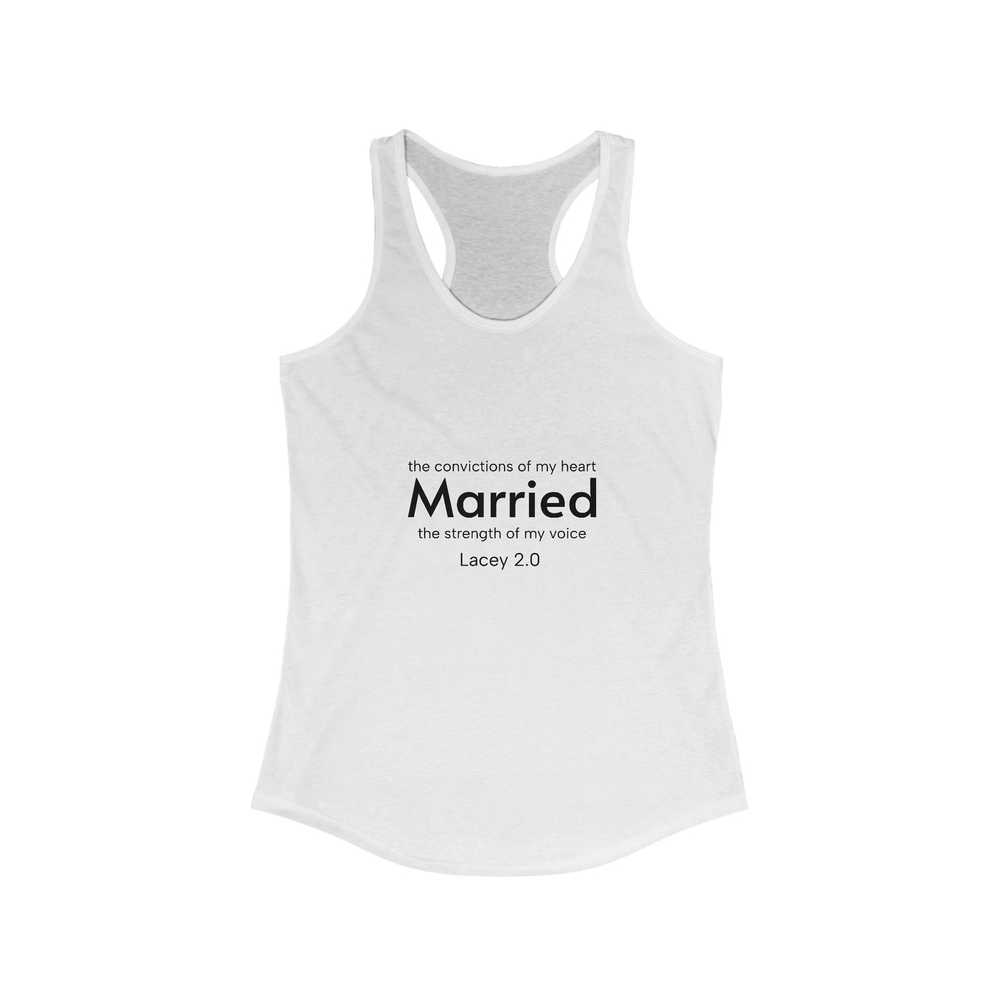 Personalizable Racerback Tank - 'The Convictions of My Heart MARRIED the Strength of My Voice' by Victoria & Co.