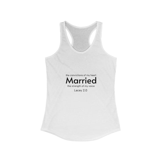 Personalizable Racerback Tank - 'The Convictions of My Heart MARRIED the Strength of My Voice' by Victoria & Co.