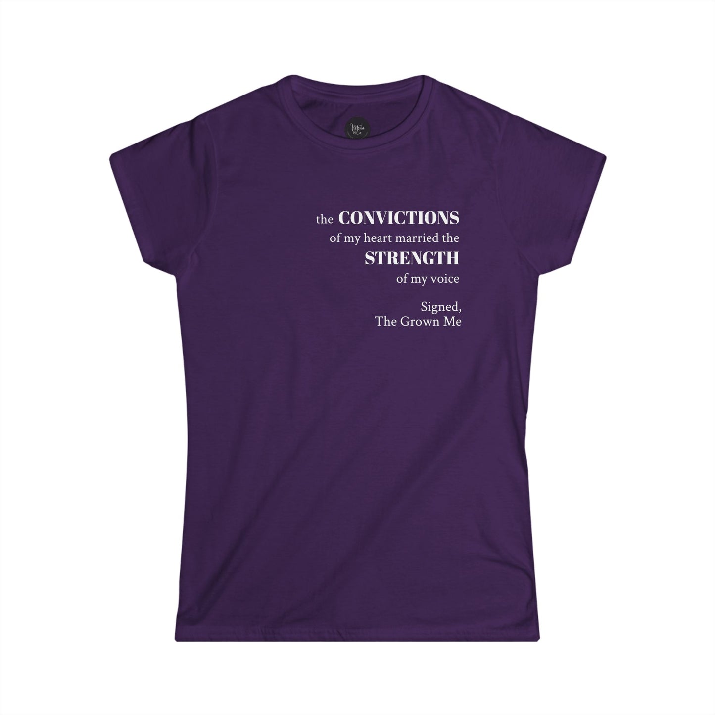 Customizable Softstyle Tee - The Conviction of My Heart Married the Strength of My Voice