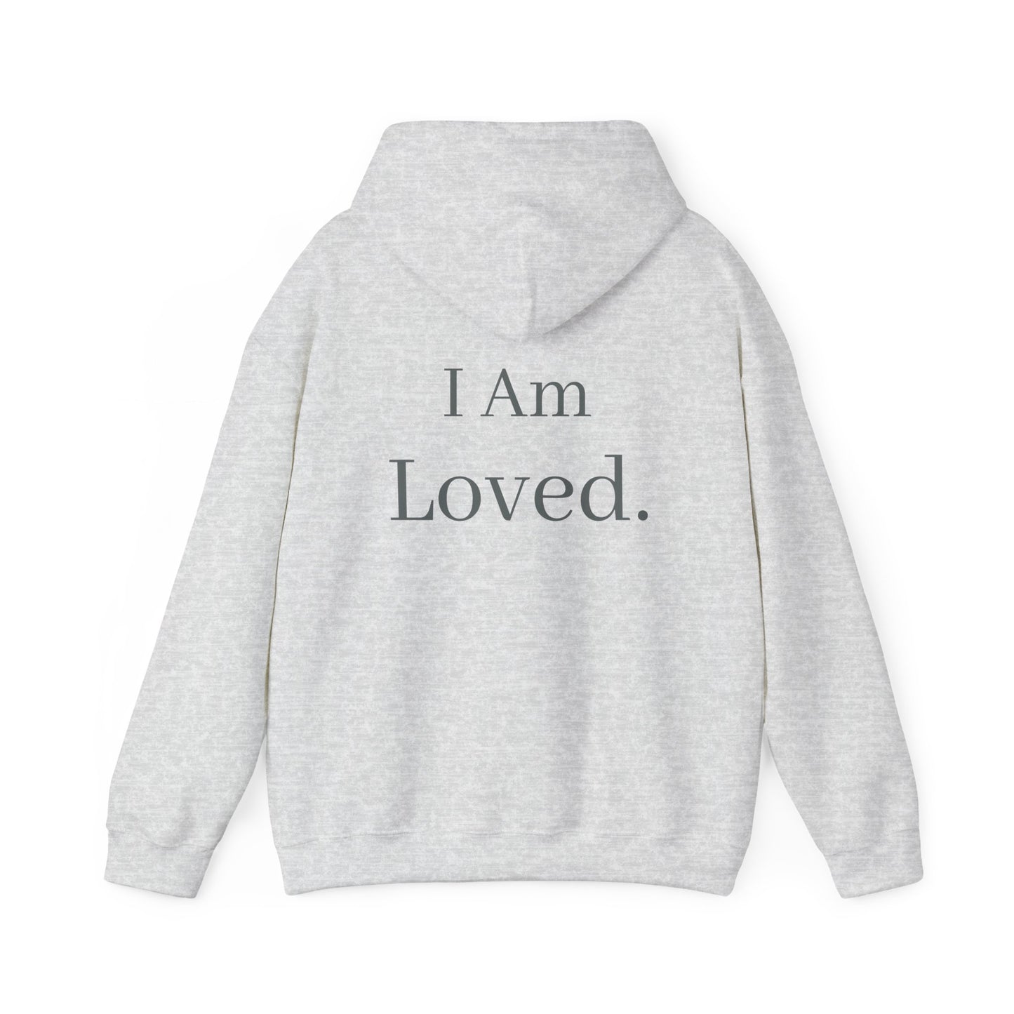 I Am Loved Hoodie | Cozy Sweatshirt for All Occasions | Gift Idea for Friends and Family | Perfect for Holidays