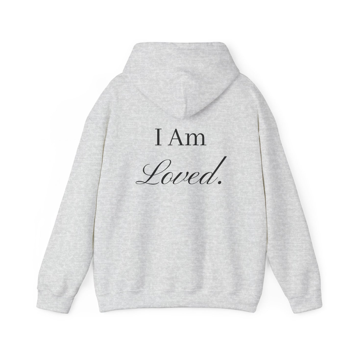 I Am Loved Hoodie | Script Font | Cozy Sweatshirt for All Occasions | Gift Idea for Friends and Family | Perfect for Holidays